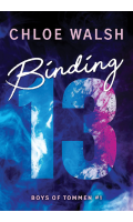 Binding 13 by Chloe Walsh book cover. "Binding" is written in cursive, and "Thirteen" is written numerically. Blue and purple coloring over the numbers.