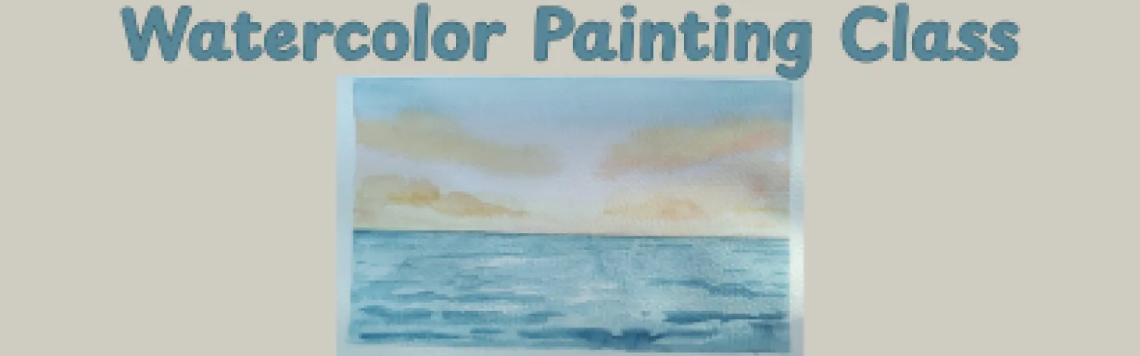 Watercolor Painting Class