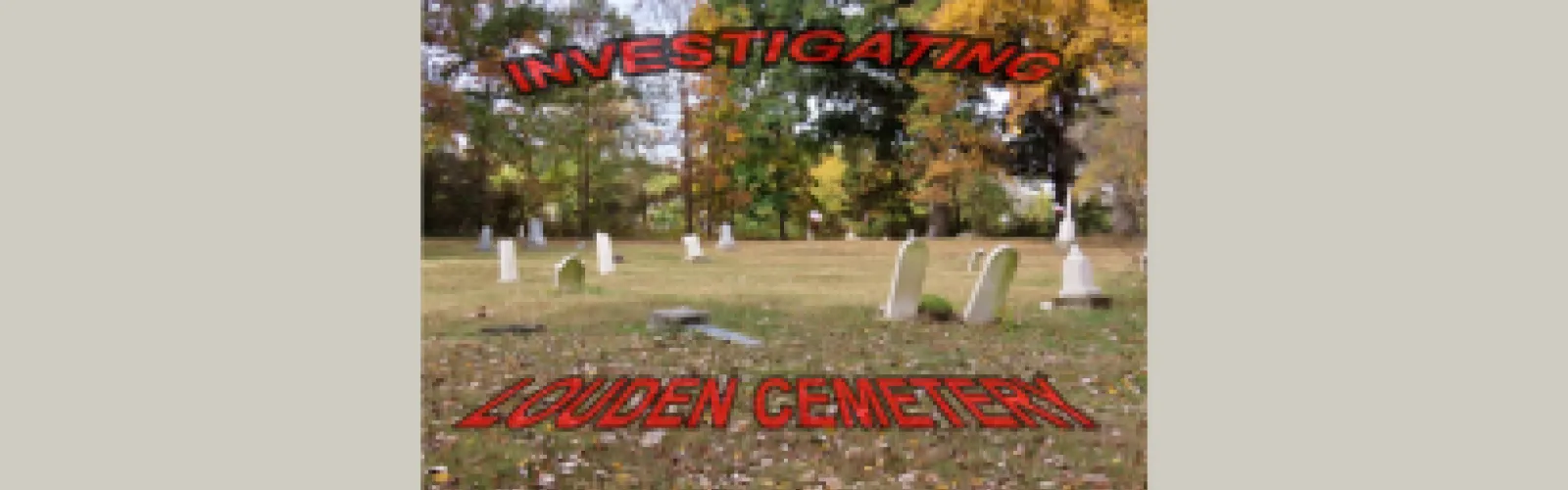 Investigating Louden Cemetery program at the Montpelier Library.